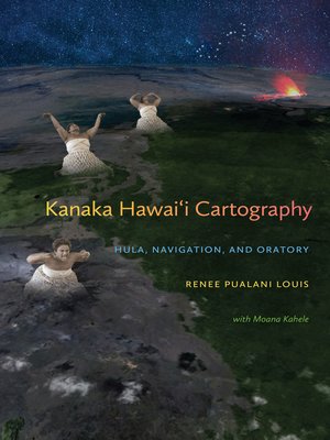 cover image of Kanaka Hawai'i Cartography